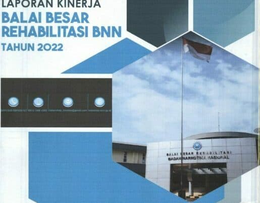 Laporan Kinerja Balai Besar Rehabilitasi BNN Tahun 2022